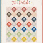 Tea Petals Free Quilt Pattern