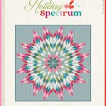 Holiday Spectrum Free Quilt Pattern