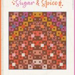 Sugar &  Spice Free Quilt Pattern